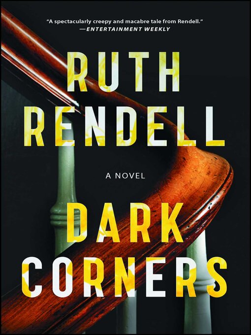 Title details for Dark Corners by Ruth Rendell - Available